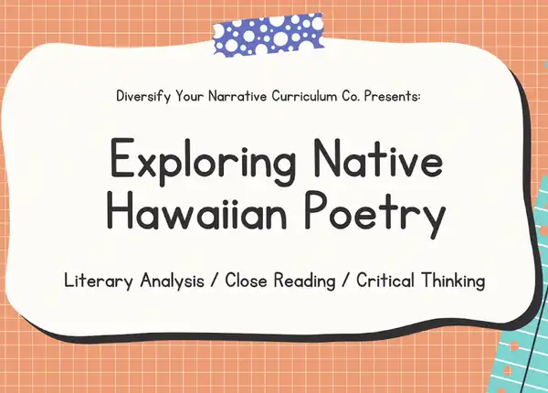 Practicing Poetic Analysis with Native Hawaiian Poetry